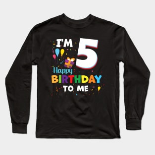 Five 5Yr 5Th Hap 5 Long Sleeve T-Shirt